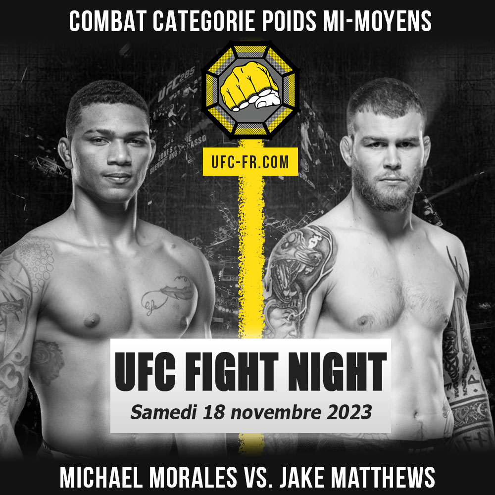 UFC ON ESPN+ 90 - Michael Morales vs Jake Matthews