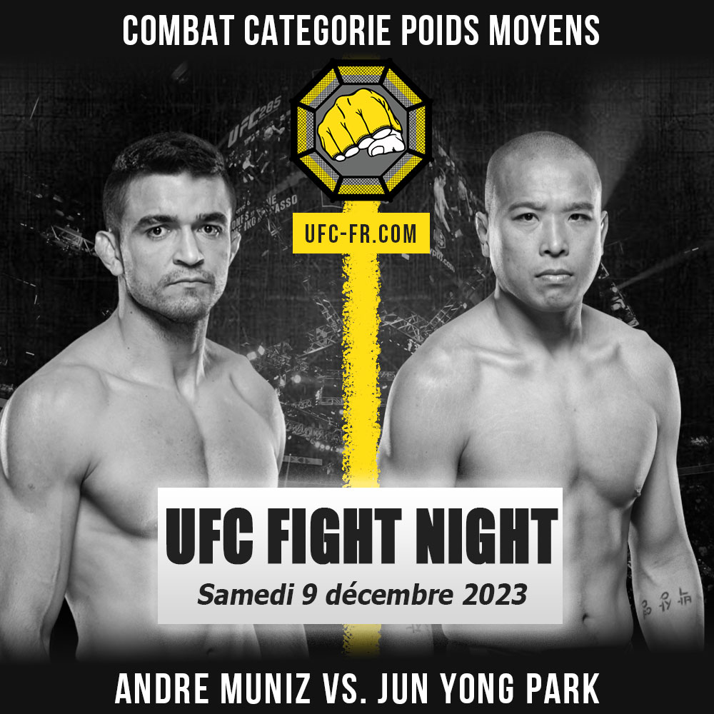 Combat Categorie - Poids Moyens : Andre Muniz vs. Jun Yong Park - UFC ON ESPN+ 91 - SONG VS. GUTIERREZ