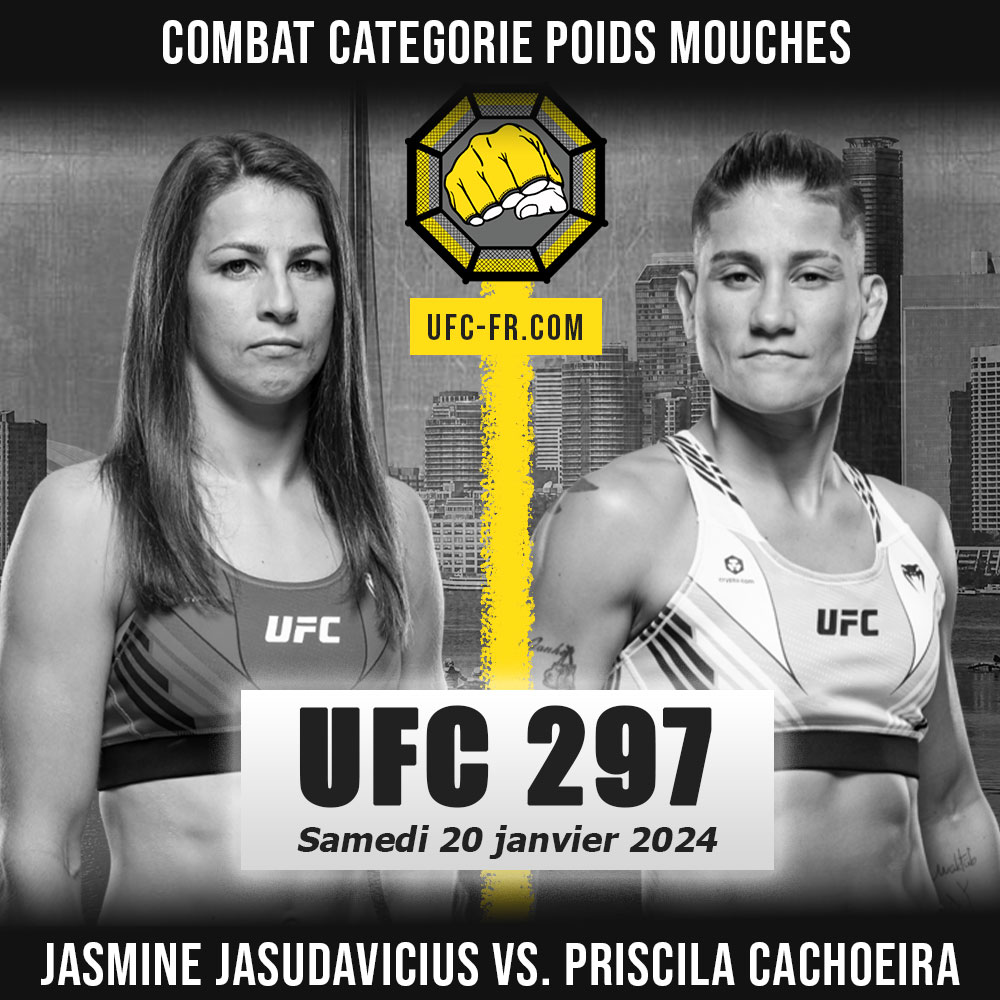 Combat Categorie - Poids Mouches : Jasmine Jasudavicius vs. Priscila Cachoeira - UFC 297 - STRICKLAND VS. DU PLESSIS