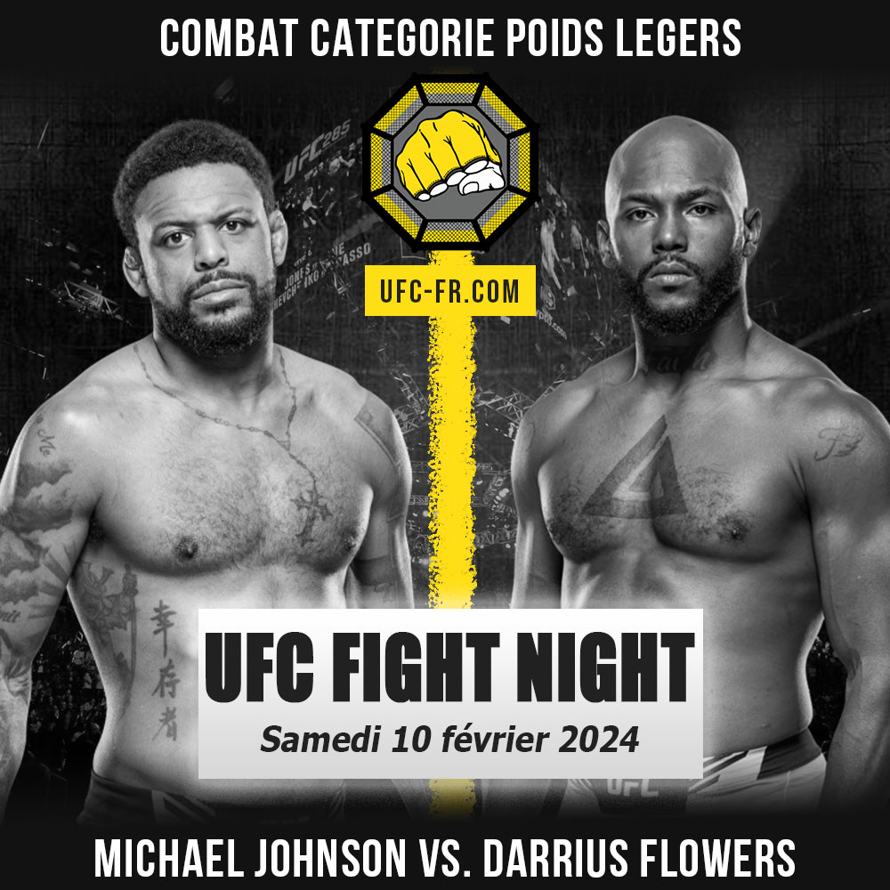 Combat Categorie - Poids Légers : Michael Johnson vs. Darrius Flowers - UFC ON ESPN+ 94 - HERMANSSON VS. PYFER