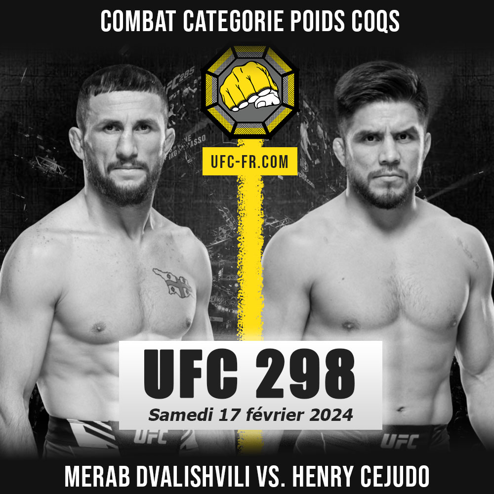 Combat Categorie - Poids Coqs : Merab Dvalishvili vs. Henry Cejudo - UFC 298 - VOLKANOVSKI VS. TOPURIA