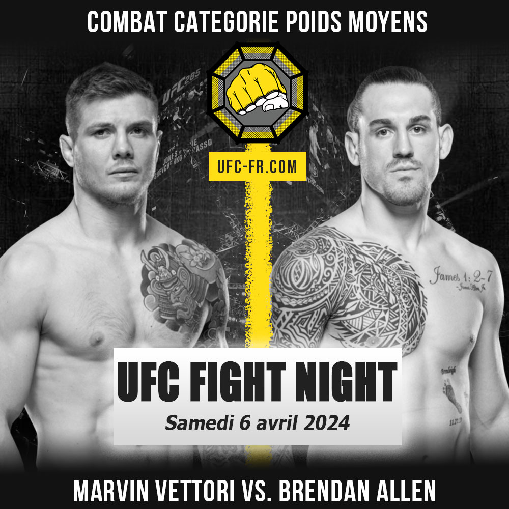 UFC FIGHT NIGHT - Marvin Vettori vs Brendan Allen
