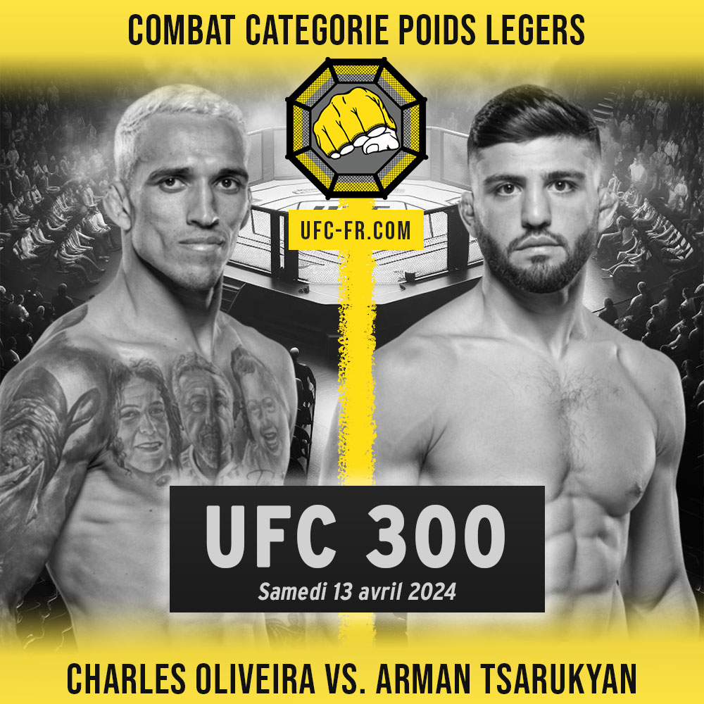 UFC 300 - Charles Oliveira vs Arman Tsarukyan