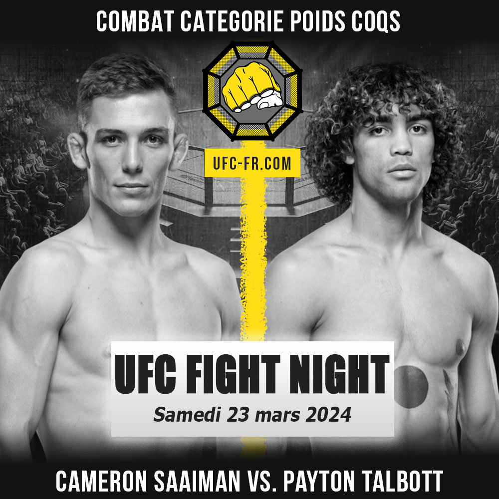 UFC ON ESPN 53 - Cameron Saaiman vs Payton Talbott