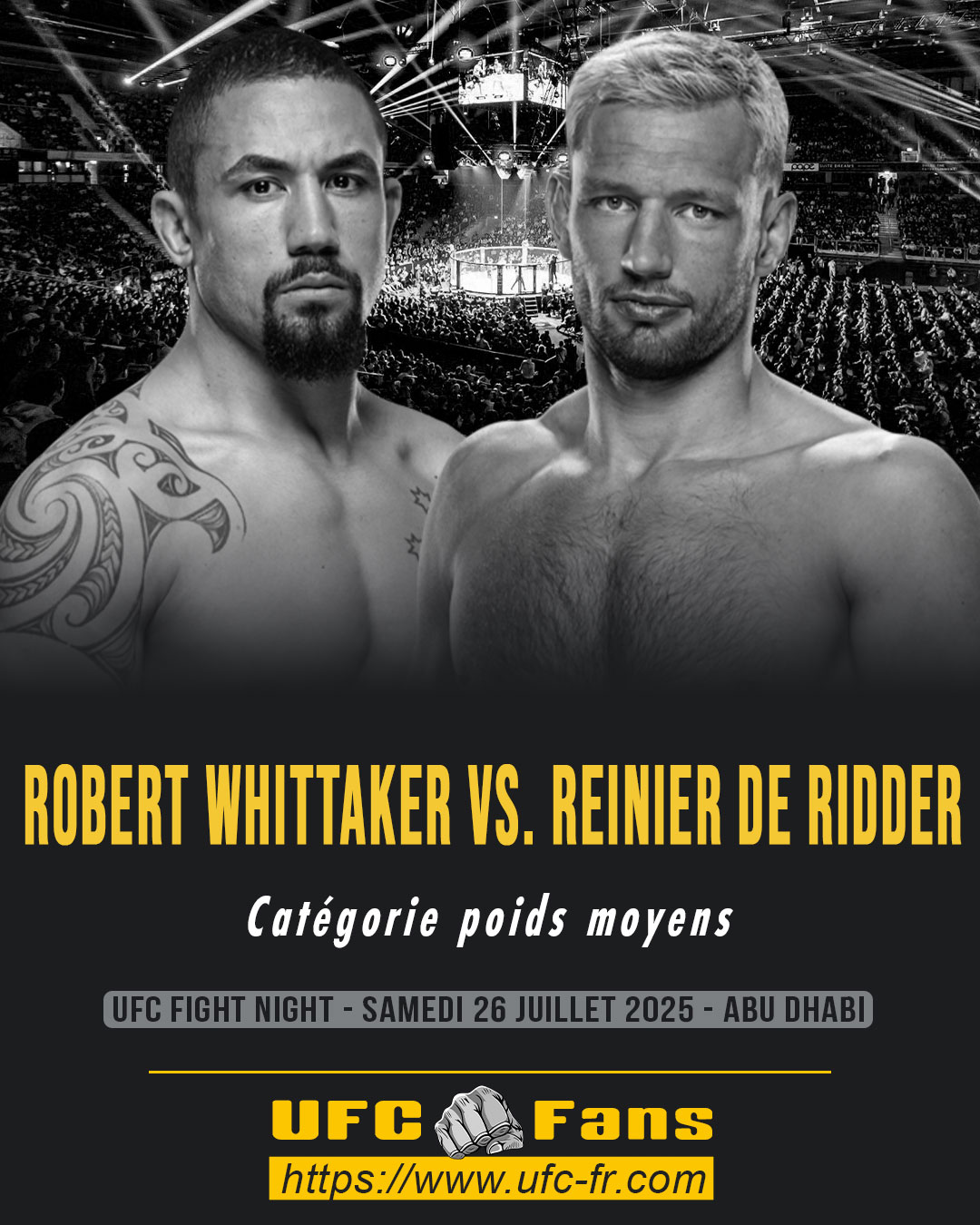 UFC ON ABC - Robert Whittaker vs Reinier de Ridder