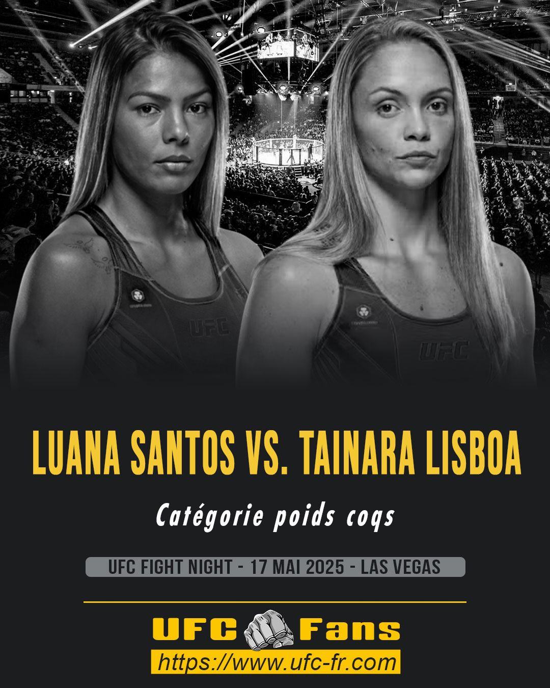 UFC ON ESPN+ 114 - Luana Santos vs Tainara Lisboa