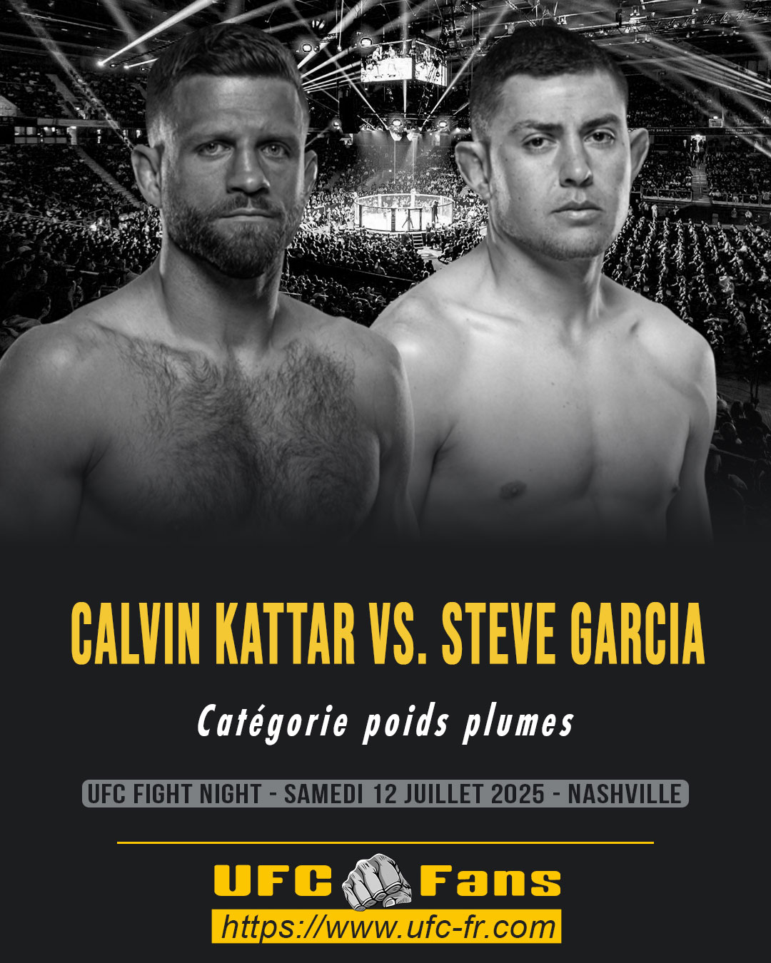 UFC FIGHT NIGHT - Calvin Kattar vs Steve Garcia