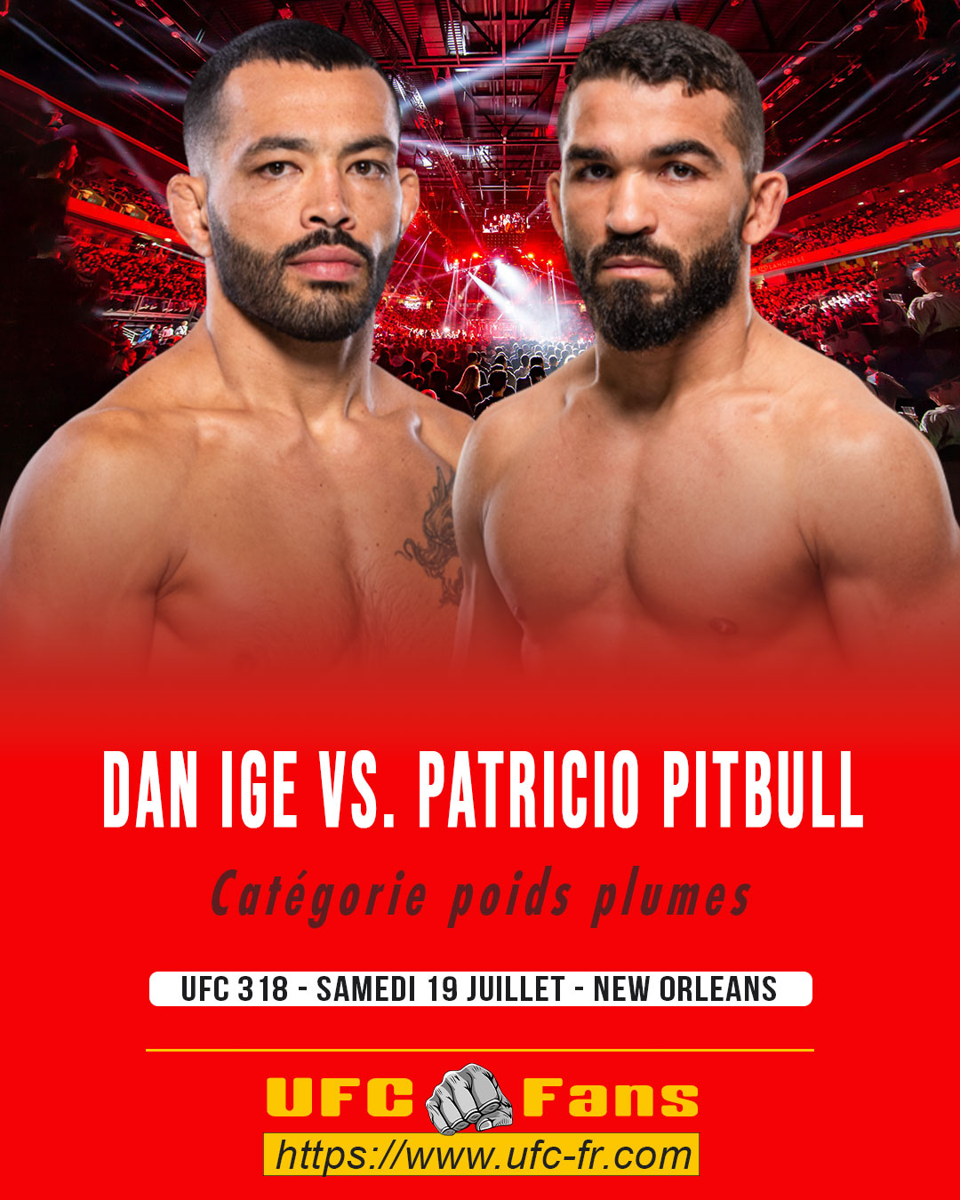UFC 318 - Dan Ige vs Patricio Pitbull