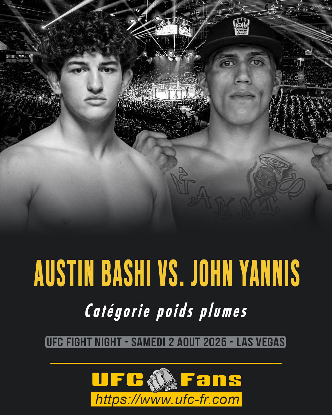 UFC ON ESPN 71 - Austin Bashi vs John Yannis
