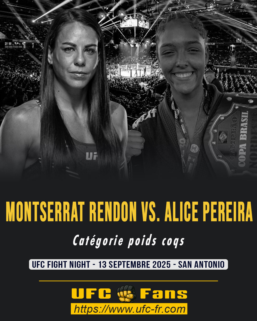 UFC FIGHT NIGHT - Montserrat Rendon vs Alice Pereira