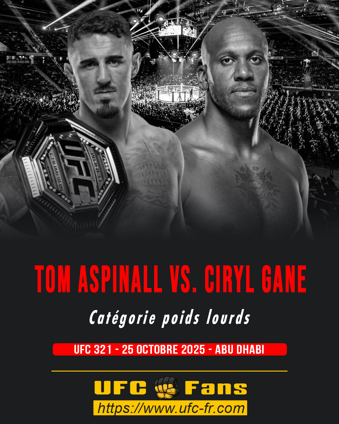UFC 321 - Tom Aspinall vs Ciryl Gane