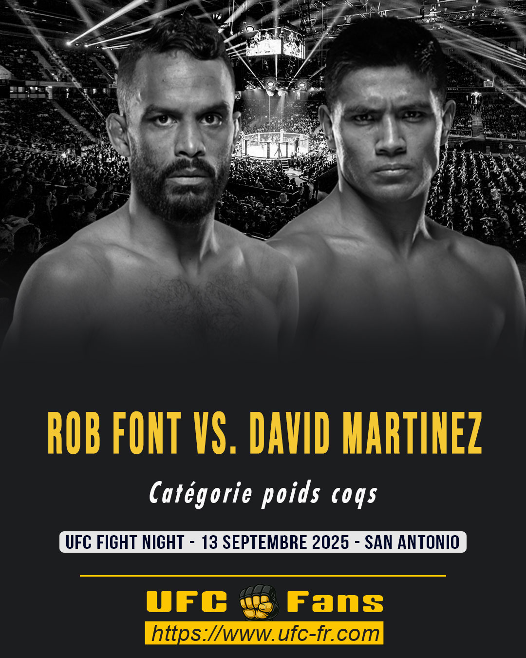 UFC ON ESPN+ 117 - Rob Font vs David Martinez
