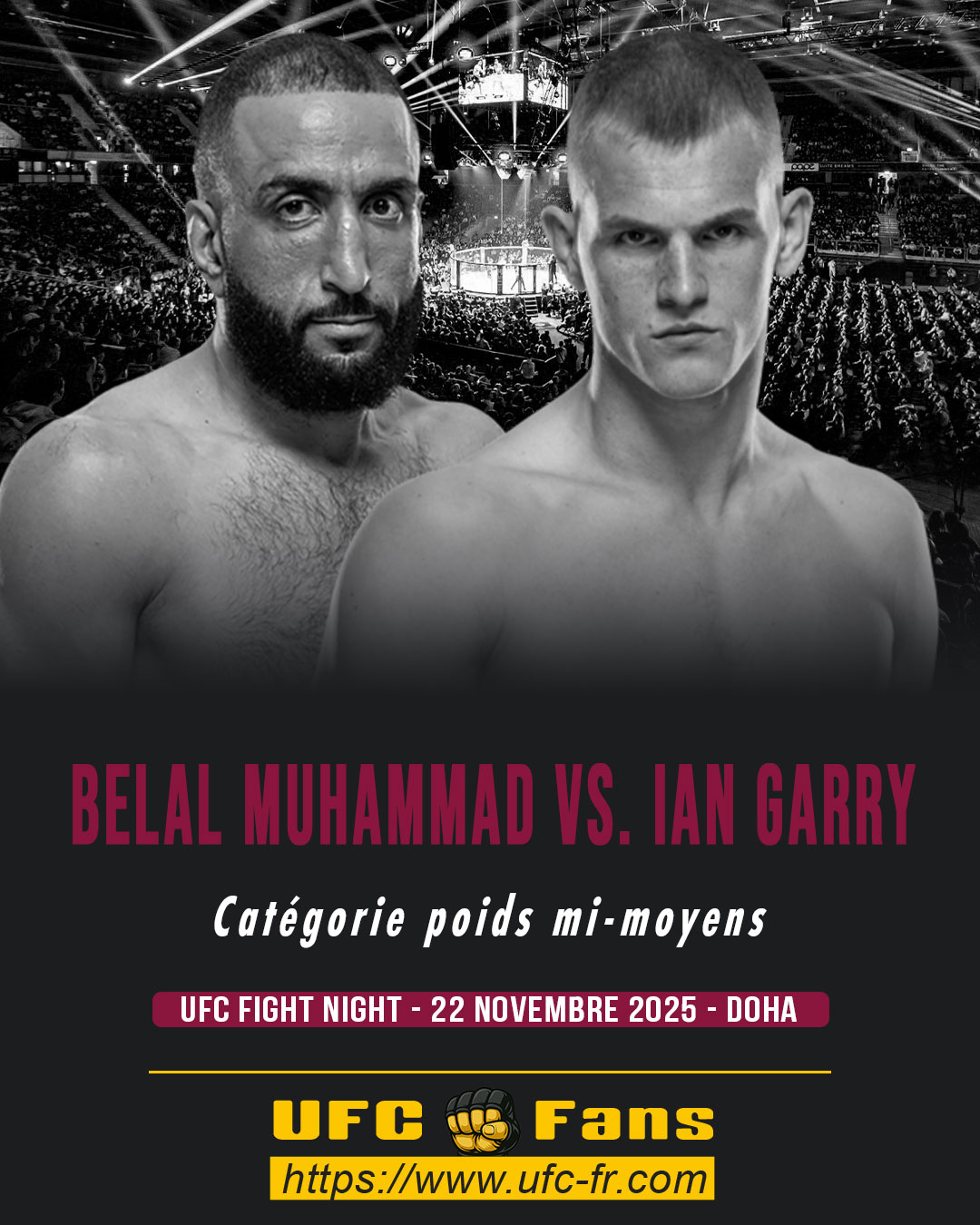 UFC FIGHT NIGHT - Belal Muhammad vs Ian Garry