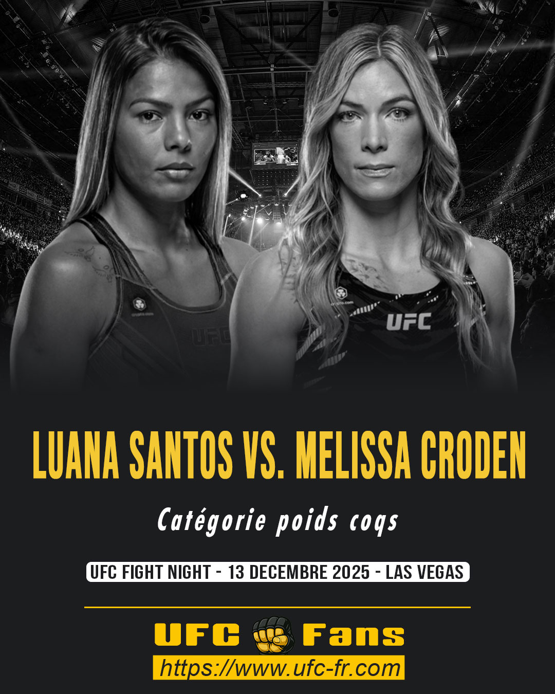 UFC ON ESPN 73 - Luana Santos vs Melissa Croden