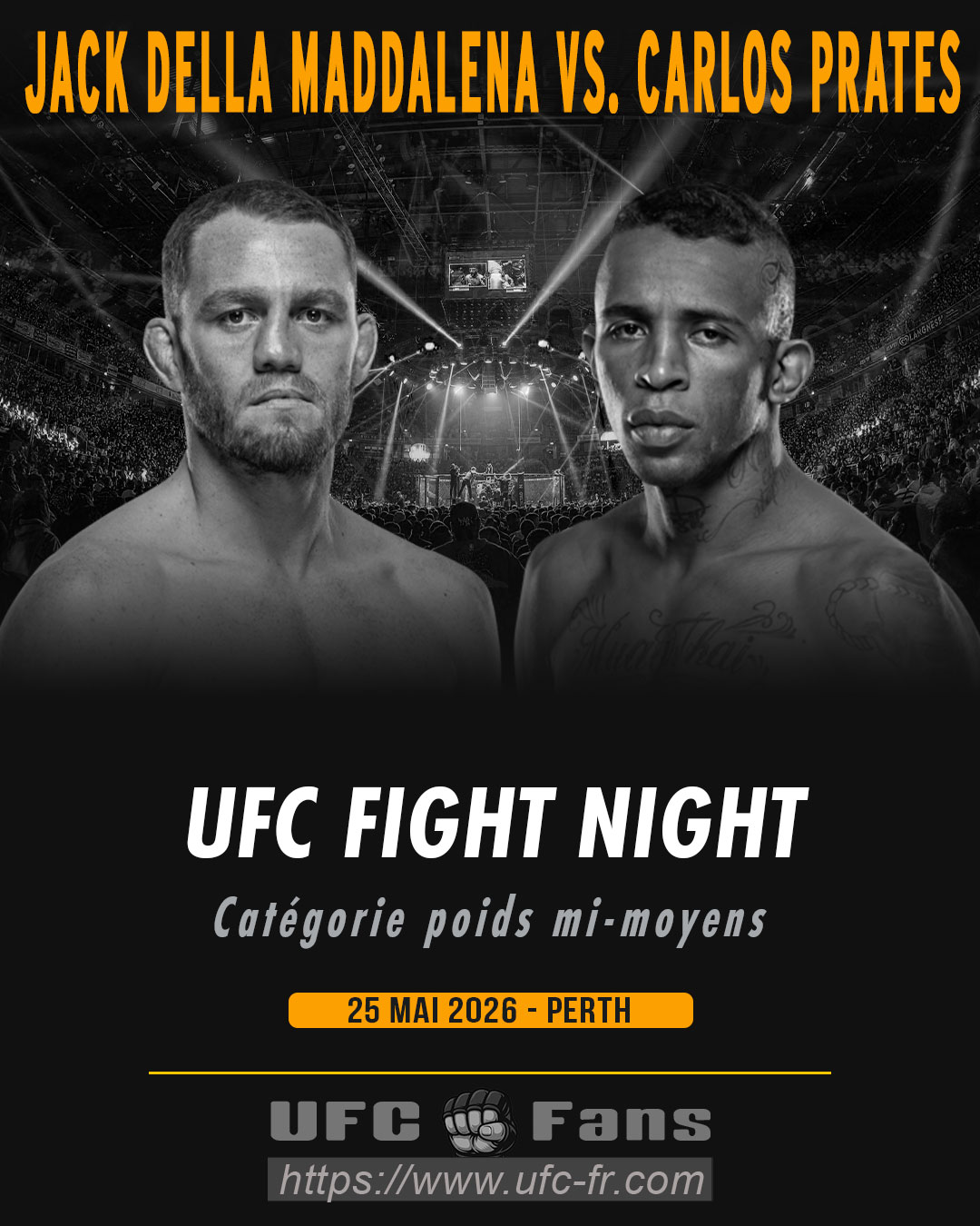 UFC FIGHT NIGHT 275 - Jack Della Maddalena vs Carlos Prates