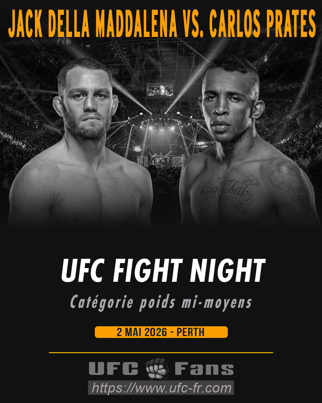 UFC FIGHT NIGHT 275 - Jack Della Maddalena vs Carlos Prates