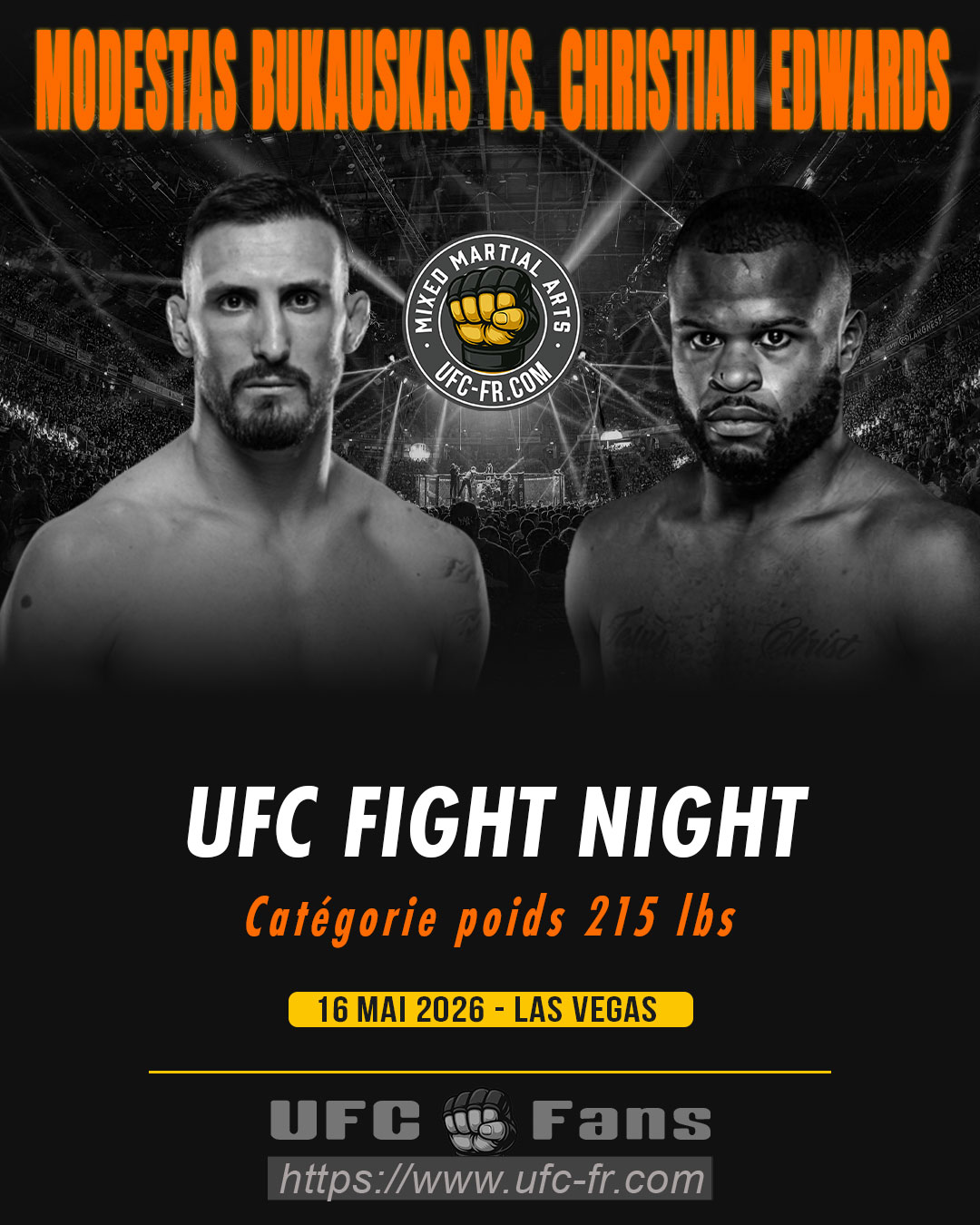 UFC FIGHT NIGHT 276 - Modestas Bukauskas vs Christian Edwards UFC FIGHT NIGHT 276 - Modestas Bukauskas vs Christian Edwards