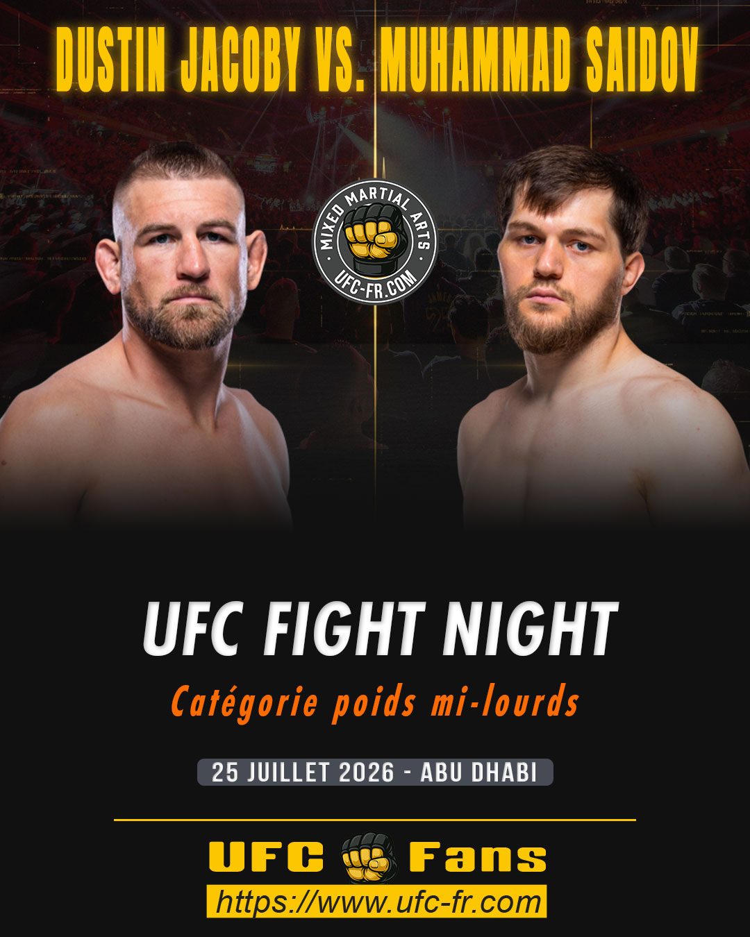 UFC FIGHT NIGHT 282 - Dustin Jacoby vs Muhammad Saidov UFC FIGHT NIGHT 282 - Dustin Jacoby vs Muhammad Saidov