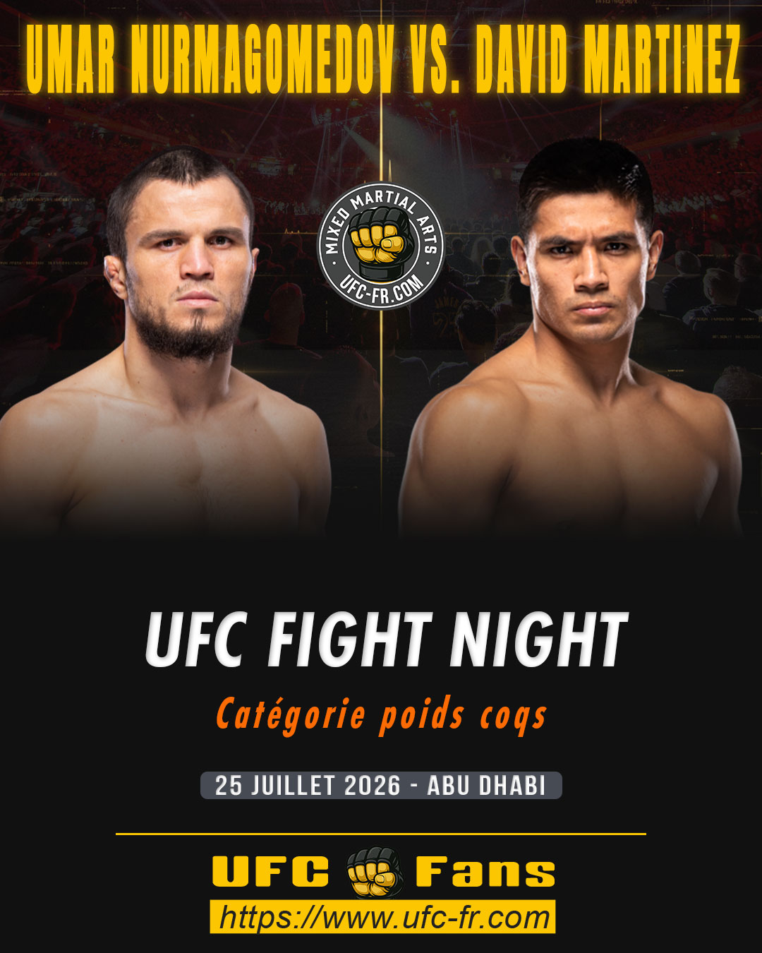 UFC FIGHT NIGHT 282 - Umar Nurmagomedov vs David Martinez UFC FIGHT NIGHT 282 - Umar Nurmagomedov vs David Martinez