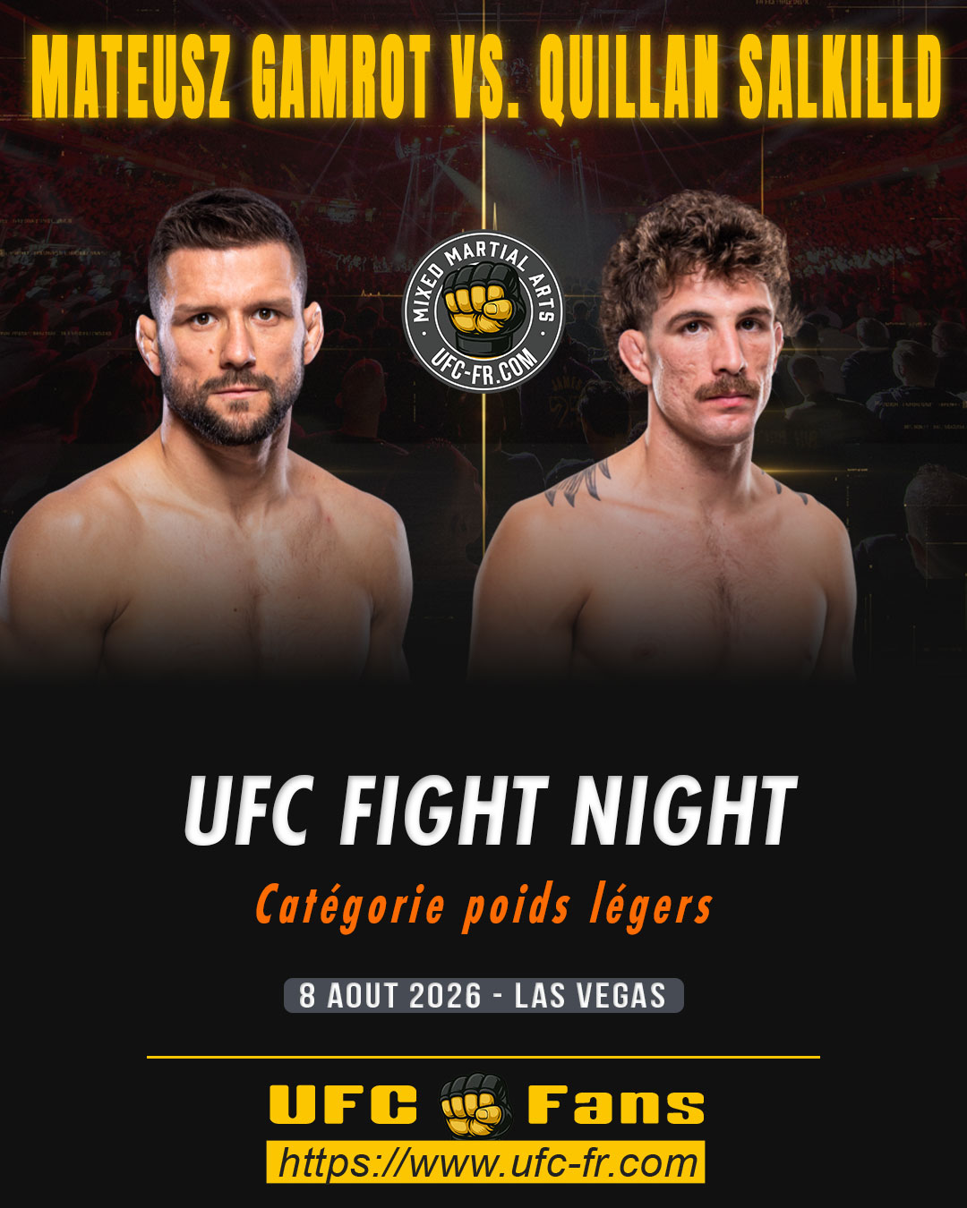 UFC FIGHT NIGHT 284 - Mateusz Gamrot vs Quillan Salkilld UFC FIGHT NIGHT 284 - Mateusz Gamrot vs Quillan Salkilld