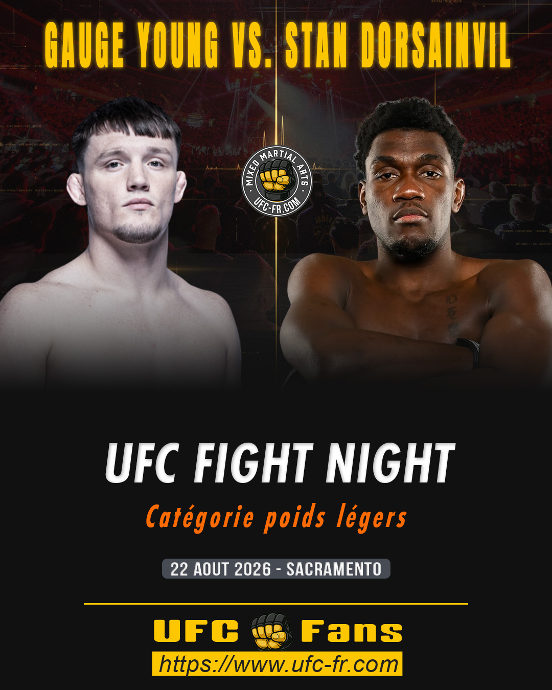 UFC FIGHT NIGHT 285 - Gauge Young vs Stan Dorsainvil UFC FIGHT NIGHT 285 - Gauge Young vs Stan Dorsainvil