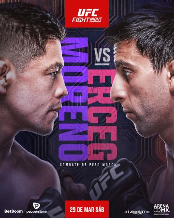 UFC ON ESPN 64 - MORENO VS. ERCEG