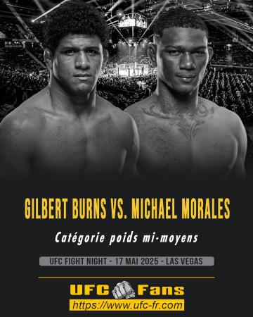 UFC FIGHT NIGHT - BURNS VS. MORALES