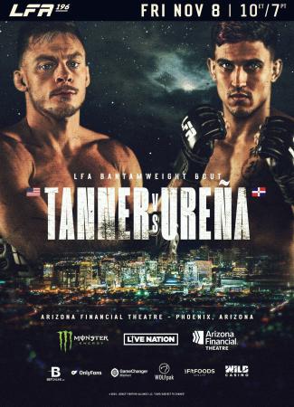 LFA 196 - Tanner vs. Urena