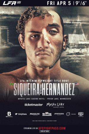 LFA 181 - Siqueira vs. Hernandez