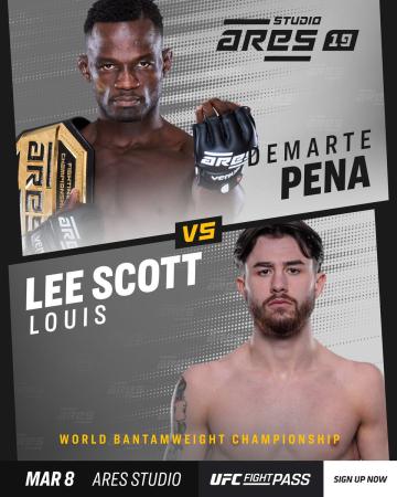 Ares 19 - Pena vs. Lee Scott