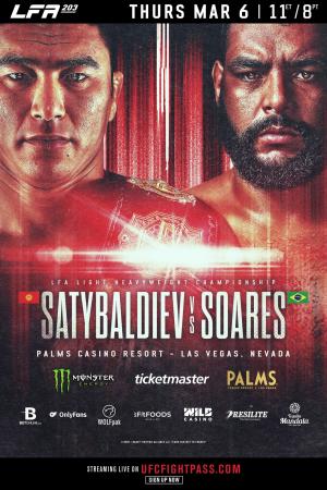 LFA 203 - Satybaldiev vs. Soares