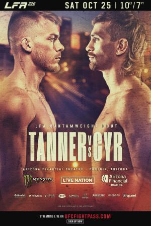 LFA 220 - Tanner vs. Cyr