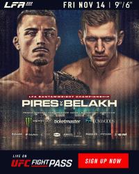 LFA 222 - Pires vs. Belakh