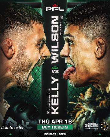 PFL Belfast - Kelly vs.  Wilson