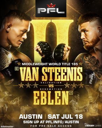 PFL Austin - Van Steenis vs. Eblen 2