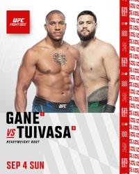UFC ON ESPN+ 67 - GANE VS. TUIVASA