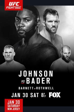 UFC ON FOX 18 - JOHNSON VS. BADER