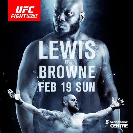 UFC FIGHT NIGHT 105 - LEWIS VS. BROWNE