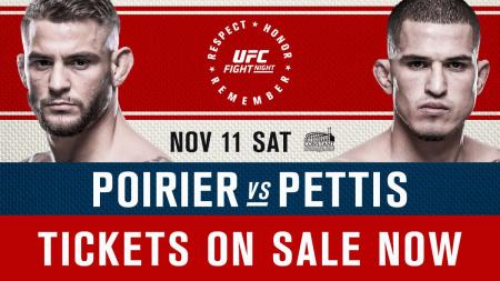 UFC FIGHT NIGHT 120 - POIRIER VS. PETTIS