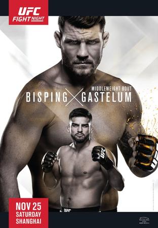 UFC FIGHT NIGHT 122 - BISPING VS. GASTELUM
