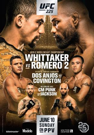UFC 225 - WHITTAKER VS. ROMERO II