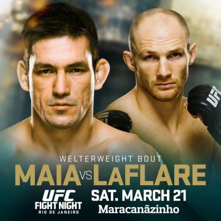 UFC FIGHT NIGHT 62 - MAIA VS. LAFLARE
