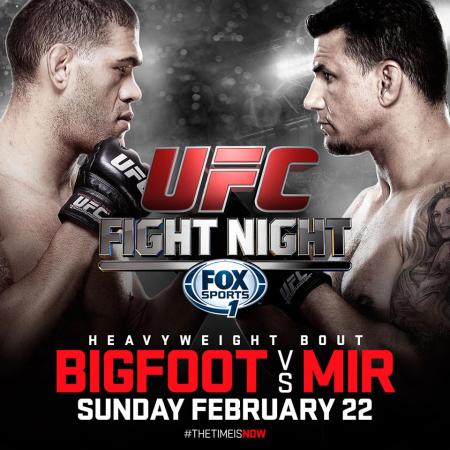 UFC FIGHT NIGHT 61 - BIGFOOT VS. MIR