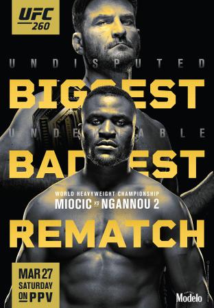 UFC 260 - MIOCIC VS. NGANNOU II