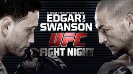 UFC FIGHT NIGHT 57 - EDGAR VS. SWANSON