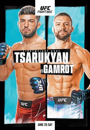 UFC ON ESPN 38 - TSARUKYAN VS. GAMROT