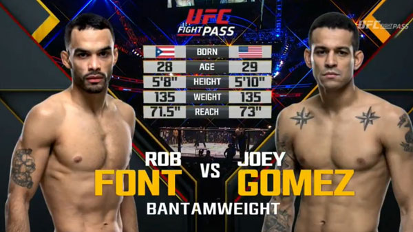 Rob Font contre Joey Gomez