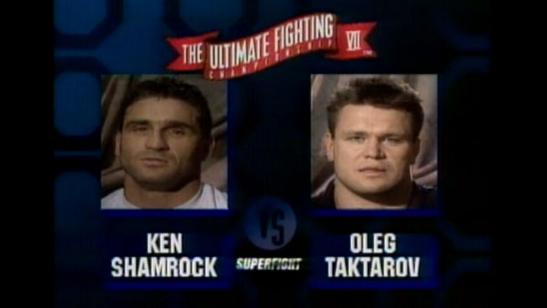 Ken Shamrock contre Oleg Taktarov 